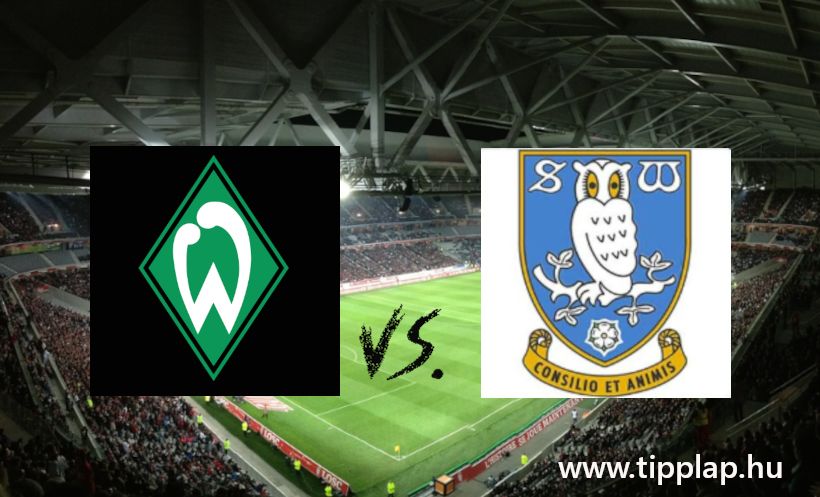 Felkészülési mérkőzés: Werder Bremen - Sheffield Wednesday (Gólváltós edzőmeccs!) - 2024.07.26