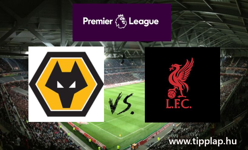 Premier Liga: Wolverhampton Wanderers – Liverpool (Lesz-e magyar vonatkozás?)