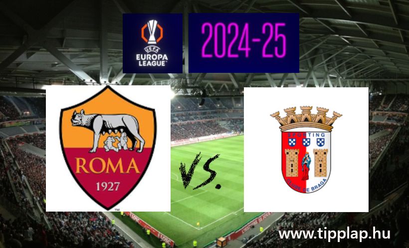 Európa Liga: Roma - Braga (Farkasok és luzitánok!) – 2024.12.12